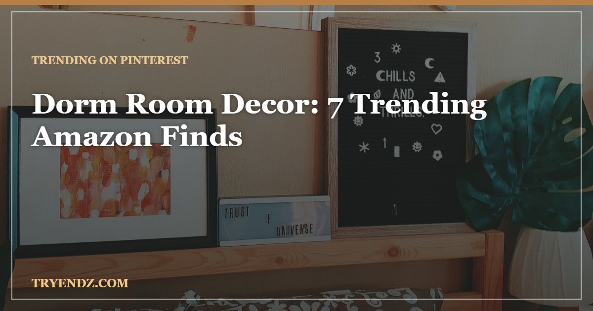 Dorm Room Decor: 7 Trending Amazon Finds for 2026