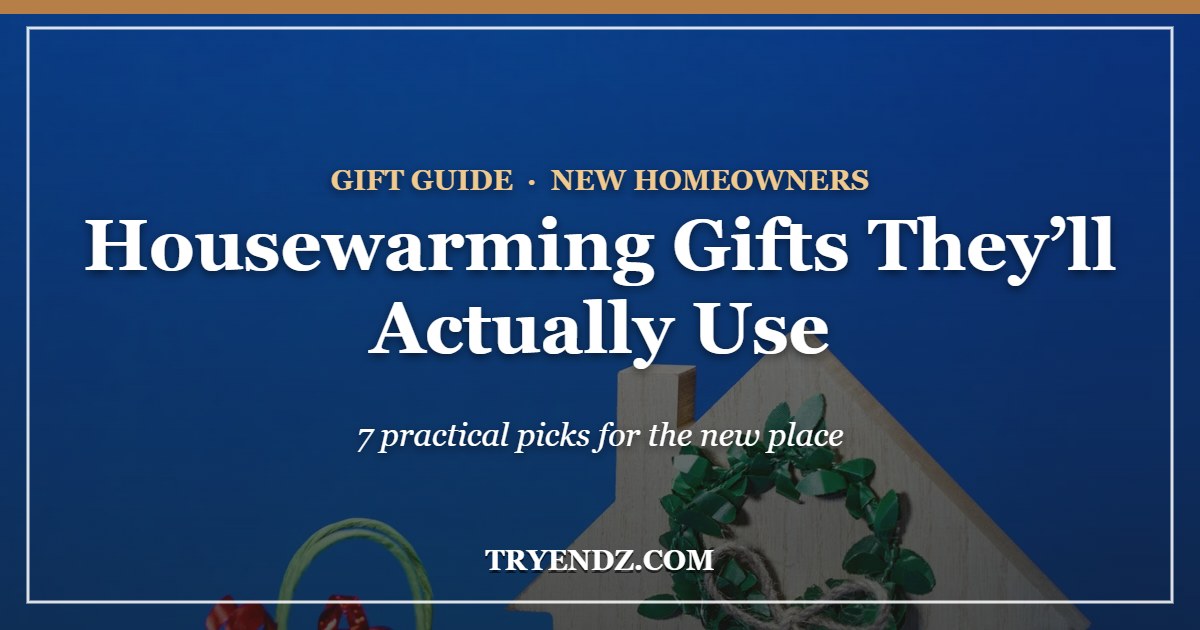 Housewarming gifts for new homeowners guide