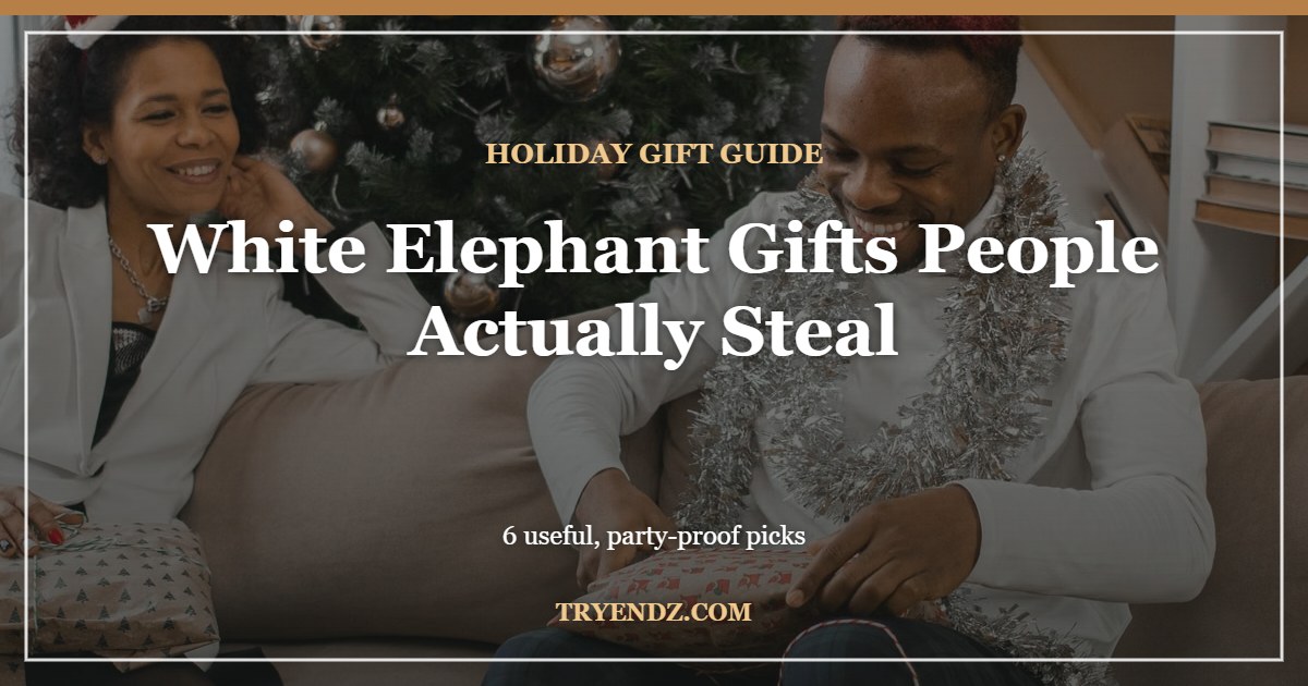 Best White Elephant Gifts People Actually Steal: 6 Picks